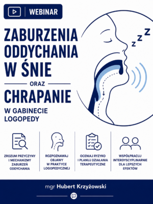ChatGPT Image 1 wrz 2026 o 19_29_28 Nagranie webinaru dla specjalistów - "Zaburzenia oddychania w śnie oraz chrapanie w gabinecie logopedy".